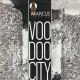 Voodoo City / Venice