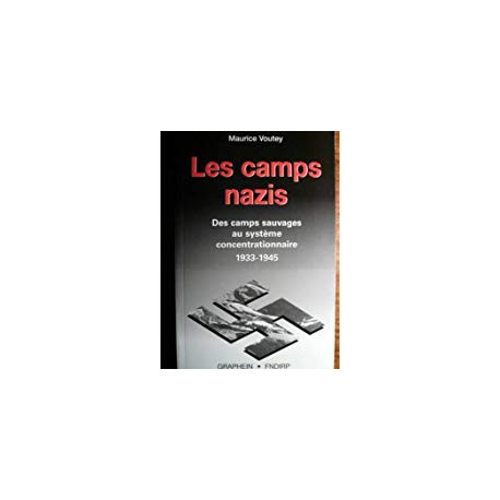 Les Camps Nazis