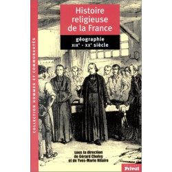 Histoire religieuse de la France geographie au 19e et 20e s