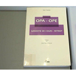 OPA OPE: Garantie de cours retrait (Droit des opérations de...