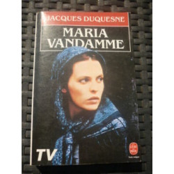 j duquesne MARIA VANDAMME Le livre de poche