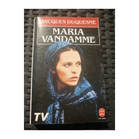 j duquesne MARIA VANDAMME Le livre de poche