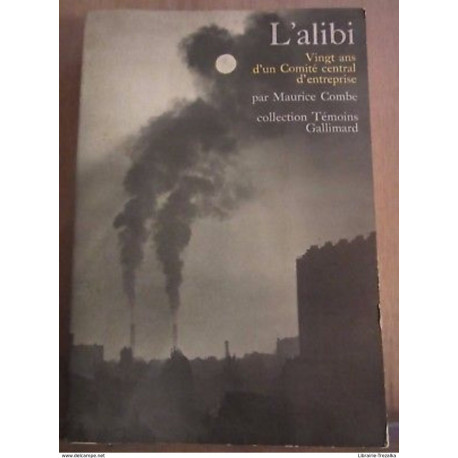 L'alibi vingt ans d'un comité central d'entreprise