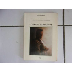 John Morgane Y Gérard Fougerouse L'Hombre De Manaos ediciones RT