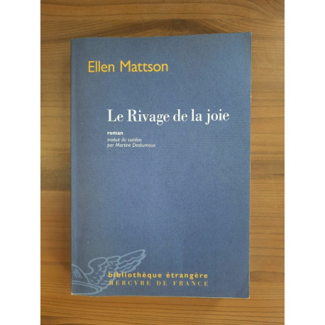 Ellen Mattson Le de la joie Mercure de france