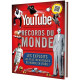 Etonnants records du monde Youtube