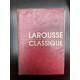 Larousse Classique - Dictionnaire encyclopédique