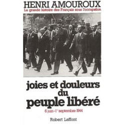 La grande histoire des Français sous l'occupation. Volume 8 Joies...