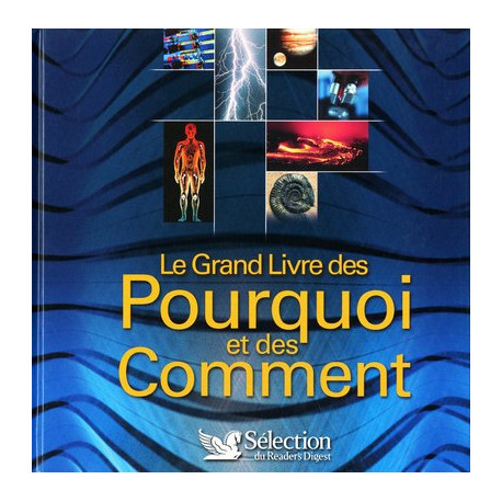 Le grand livre des pourquoi comment