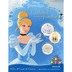 Disney Princesses - Comme Cendrillon deviens une princesse