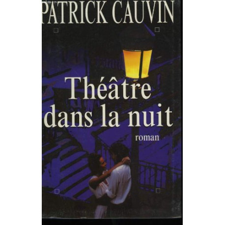 Theatre dans la nuit