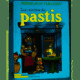 LES CONTES DU PASTIS