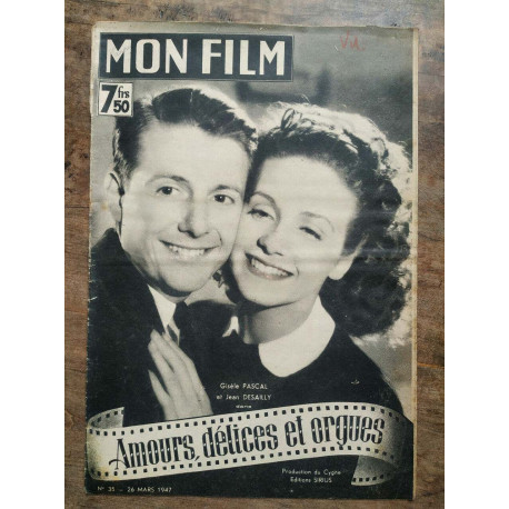 Mon Film n35 Amours délices et orgues 26 Mars 1947