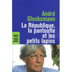 La République la pantoufle et les petits lapins