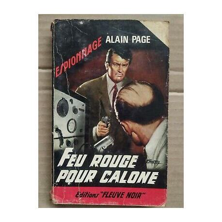 Feu rouge pour Calone Fleuve Noir espionnage