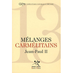 Mélanges carmélitains N° 13/2011 : Jean Paul II