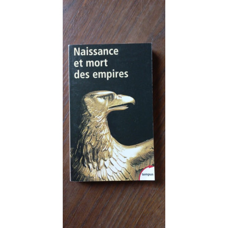 Naissance et mort des empires tempus