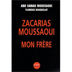 Zacarias Moussaoui mon frère