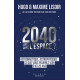 2040 : Tous dans l'espace