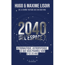 2040 : Tous dans l'espace