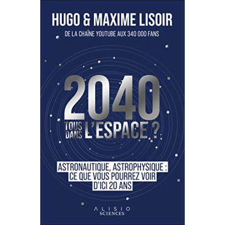 2040 : Tous dans l'espace