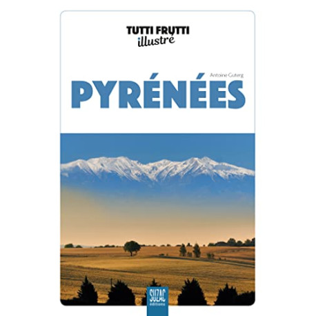 Tutti frutti illustré Pyrénées