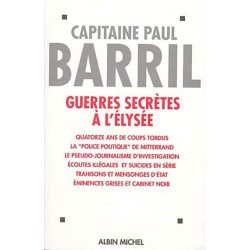 GUERRES SECRETES A L'ELYSEE