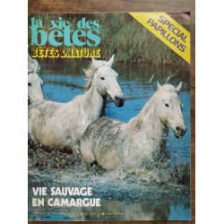 La vie des bêtes n203 Juin 1975 vie sauvage en Camargue