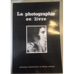 LA PHOTOGRAPHIE SE LIVRE