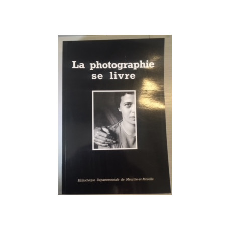 LA PHOTOGRAPHIE SE LIVRE