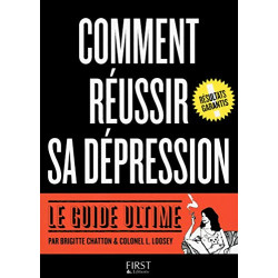 Comment réussir sa dépression