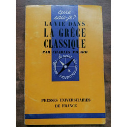 La Vie Dans La Gréce classique Presses universitaires de France