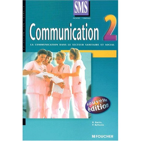 Communication 2 : La Communication dans le secteur sanitaire et social