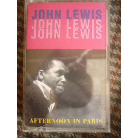 JOHN LEWIS AFTERNOON IN PARIS Cassette Audio-K7 Dreyfus 849 234-4