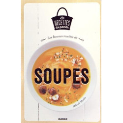 Les bonnes recettes de soupes