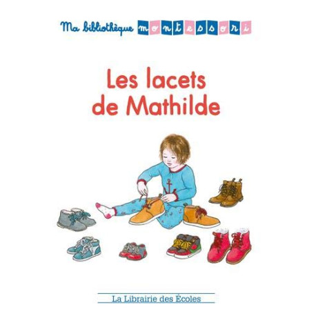 Ma bibliothèque Montessori -Les lacets de Mathilde