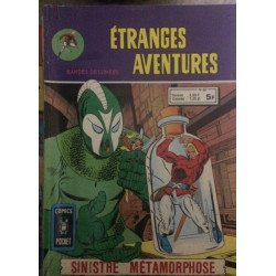 ETRANGES AVENTEURES - SINISTRE METAMORPHOSE - N°60