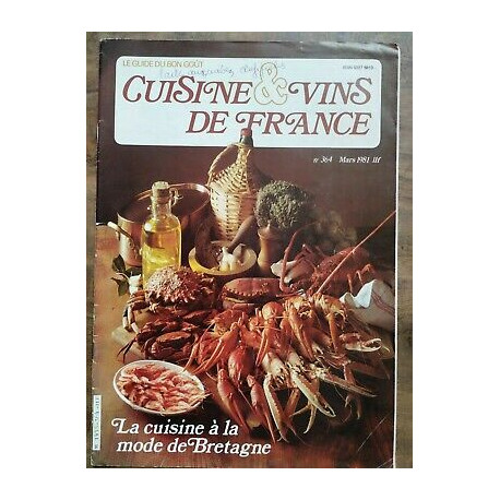 Cuisine et Vins de France Nº 364 Mars 1981