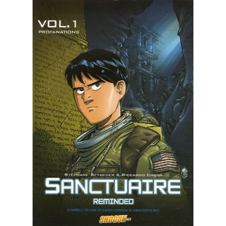 Sanctuaire reminded Tome 1 : Profanations