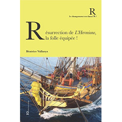 Résurrection de l'Hermione la folle équipée