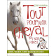 Tout pour mon cheval (et mon poney)