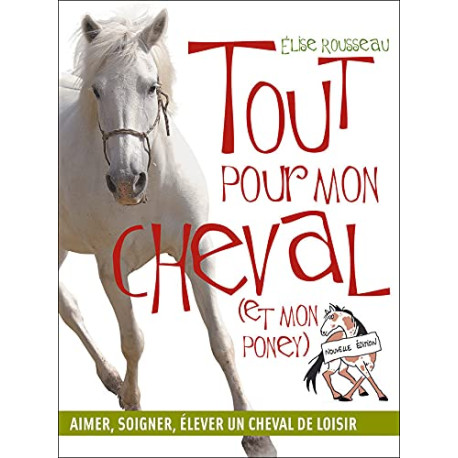 Tout pour mon cheval (et mon poney)