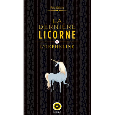 La dernière licorne l'orpheline