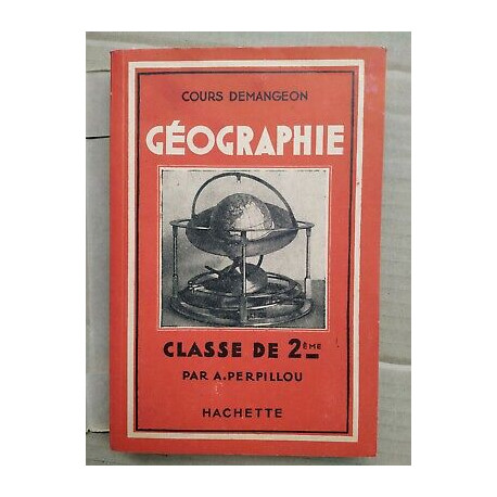 a Perpillou Cours Démangeon Géographie Classe de 2éme hachette