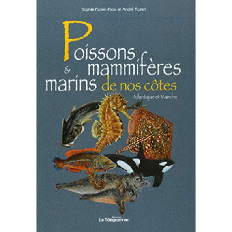 Poissons et mammifères marins de nos côtes