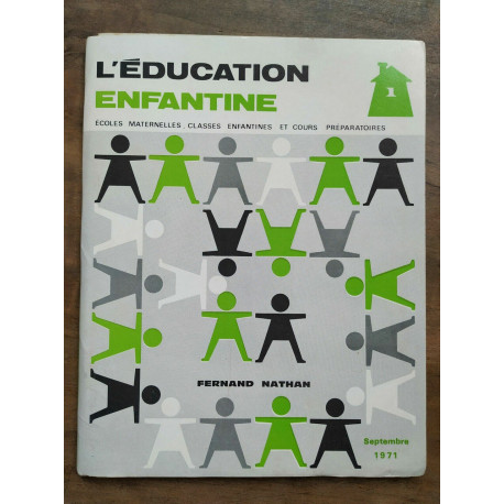 L'éducation enfantine Septembre 1971