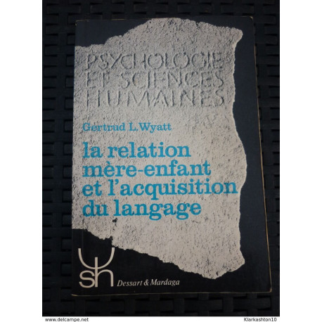 La relation mère-enfant et l'acquisition du langage