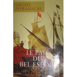 Le pays du bel espoir