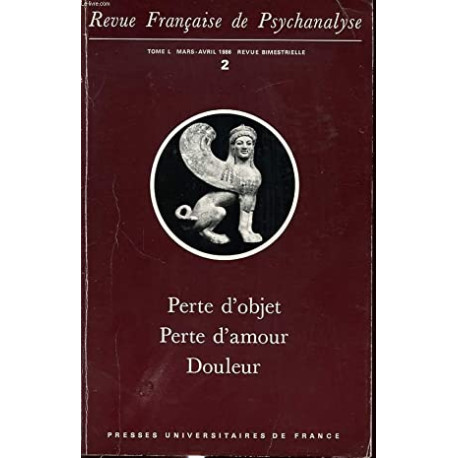 Revue Française de Psychanalyse Mars Avril 1986 - Tome L / 2 -...