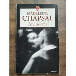 Madeleine Chapsal Les Amoureux Le Livre de poche